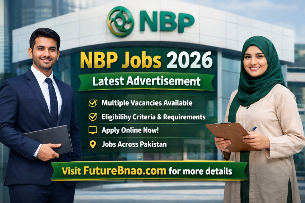 NBP Jobs Latest Vacancies 2026– Apply Online for Latest National Bank of Pakistan Jobs