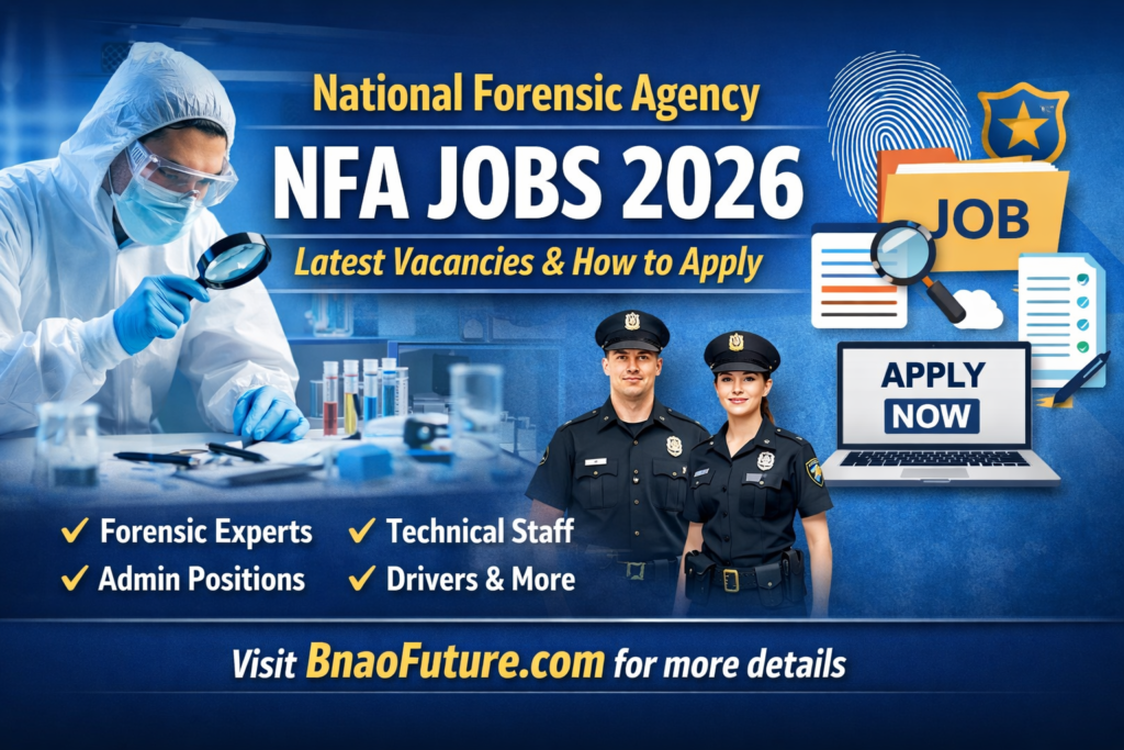 National Forensic Agency NFA Jobs 2026 – Latest Announcement Vacancies