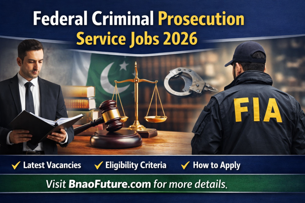 Federal Criminal Prosecution Service Jobs 2026 – Latest Appealing Announcement