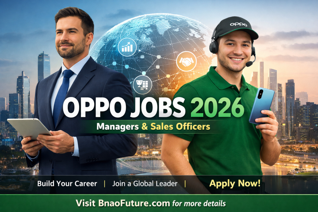 Oppo Jobs for Managers and Sales Officer 2026 – Apply Online for Latest Career Opportunities